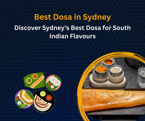 Where to eat best dosa in Sydney