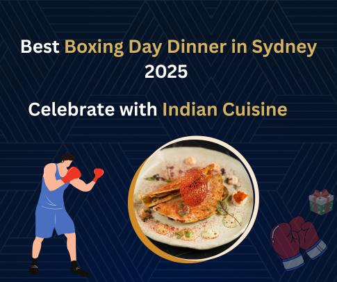  Famous Indian Restaurant in Sydney for Authentic Indian Food and Cuisine 