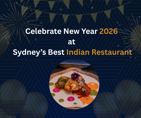 Celebrate New Year 2026 at Sydney’s Best Indian Restaurant