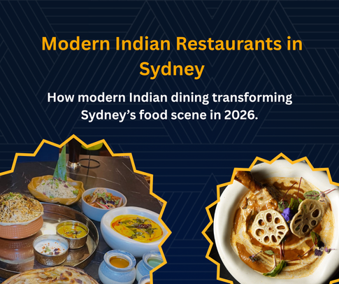 Modern Indian fusion restaurants in Sydney for Fine Dining Indian Food